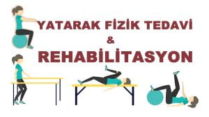 Yatarak fizik tedavi merkezi istanbul