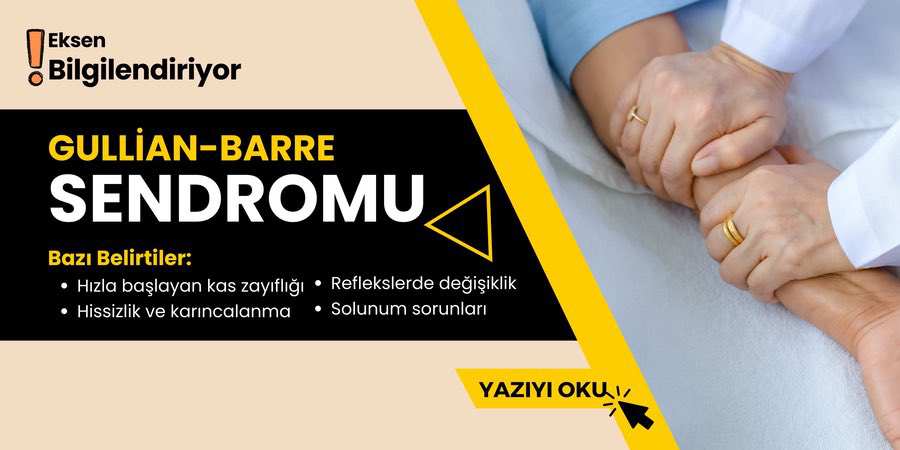 Gullian barre sendromu eksen sağlık yatılı fizik tedavi ve rehabilitasyon merkezi