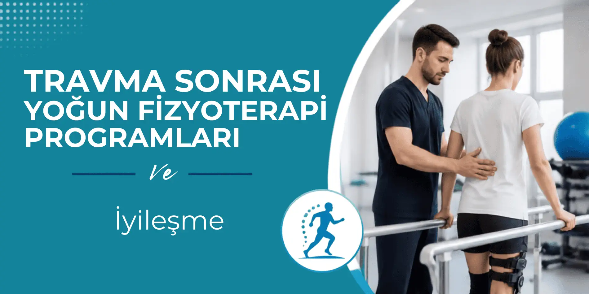 Travma sonrası yoğun fizyoterapi programları
